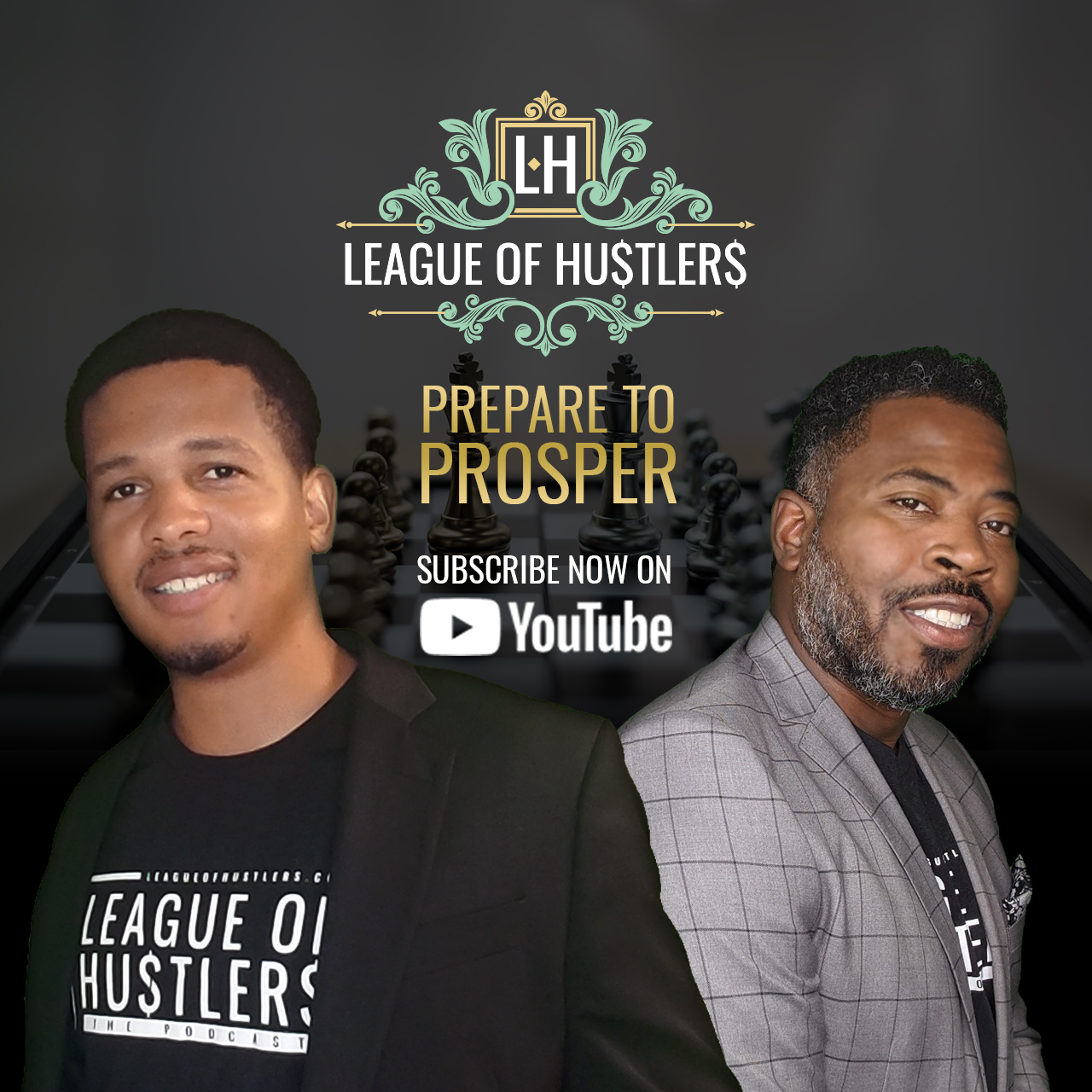 League of Hustlers – Prepare to Prosper